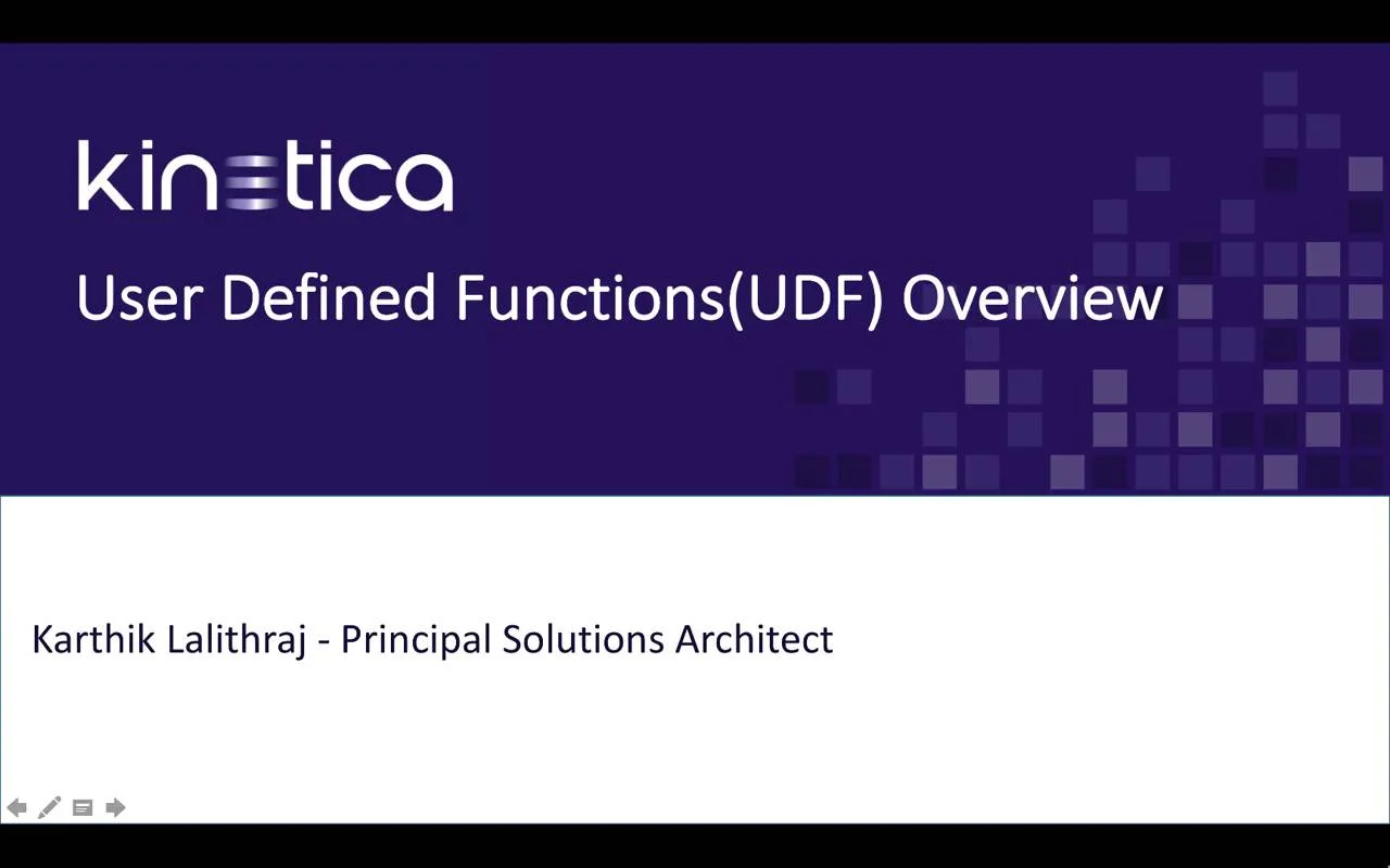 In-Database Analytics with UDFs on Kinetica