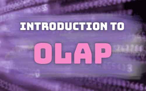 An Introduction to OLAP for Data Analytics